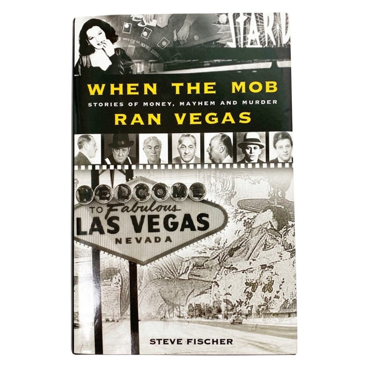 Cover of When the Mob Ran Vegas by Steve Fischer